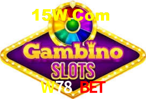 W78 Bet,W78.Com Bet